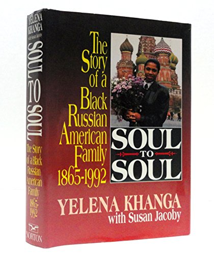 cover image Soul to Soul: A Black Russian American Family, 1865-1992