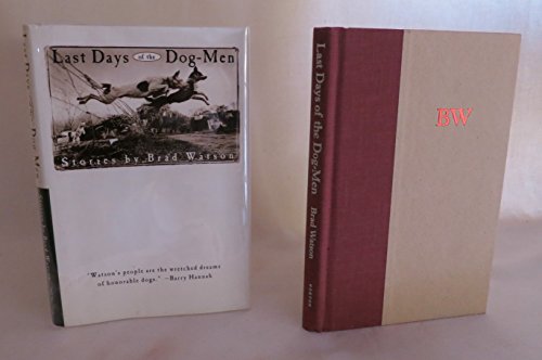 cover image Last Days of the Dog-Men: Stories