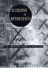 cover image Illusions of Opportunity: The American Dream in Question