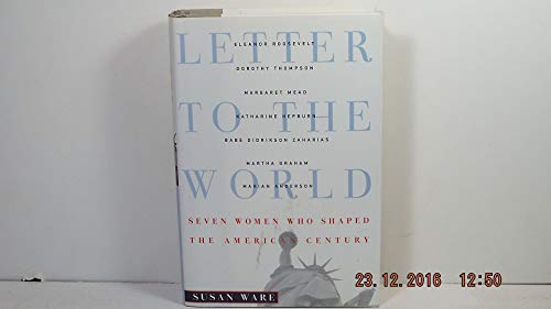 cover image Letter to the World: Seven Women Who Shaped the American Century