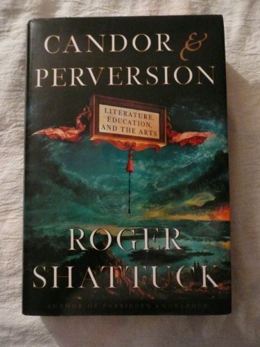 cover image Candor and Perversion: Literature, Education, and the Arts