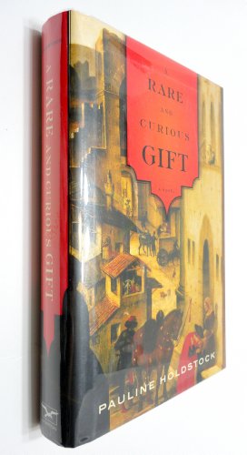 cover image A RARE AND CURIOUS GIFT