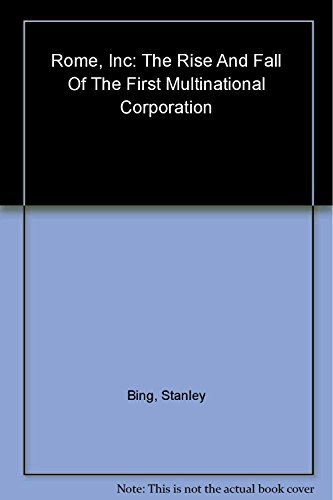 cover image  Rome, Inc.: The Rise and Fall of the First Multinational Corporation