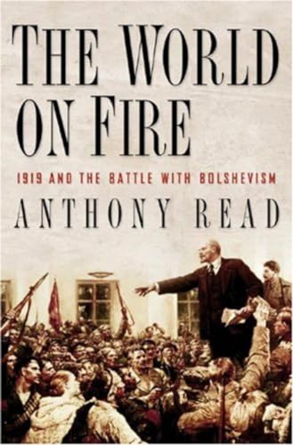 cover image The World on Fire: 1919 and the Battle with Bolshevism