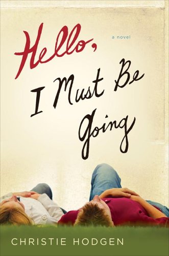 cover image Hello, I Must Be Going