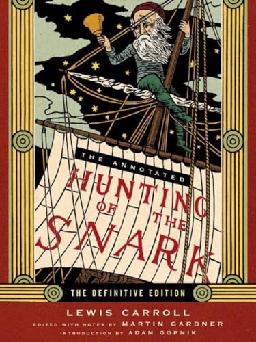 cover image The Annotated Hunting of the Snark: The Definitive Edition
