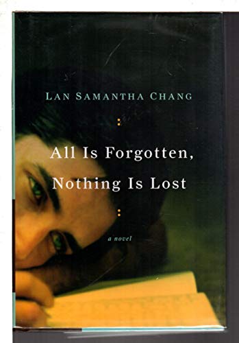 cover image All Is Forgotten, Nothing Is Lost