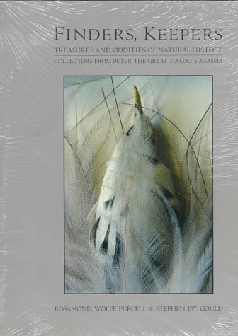 cover image Finders, Keepers: Treasures and Oddities of Natural History, Collectors from Peter the Great...