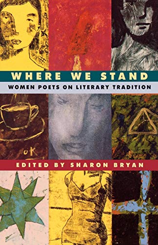 cover image Where We Stand: Women Poets on Literary Tradition