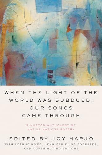 cover image When the Light of the World Was Subdued, Our Songs Came Through