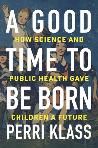cover image A Good Time to Be Born