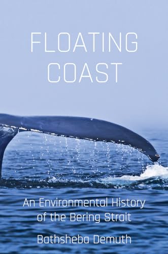 cover image Floating Coast: An Environmental History of the Bering Strait