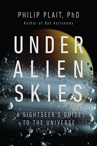 cover image Under Alien Skies: A Sightseer’s Guide to the Universe