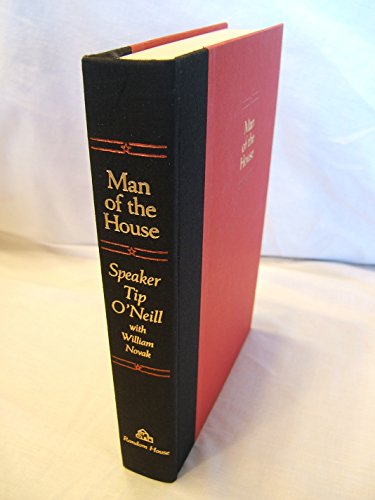 cover image Man of the House: The Life and Political Memoirs of Speaker Tip O'Neill with Novak