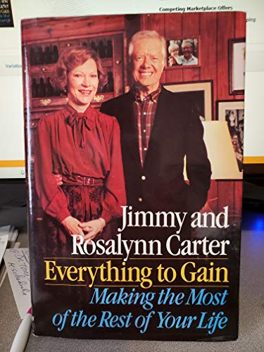 cover image Everything to Gain: Making the Most of the Rest of Your Life