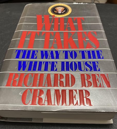 cover image What It Takes: The Way to the White House