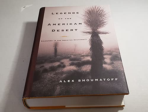 cover image Legends of the American Desert: Sojourns in the Greater Southwest