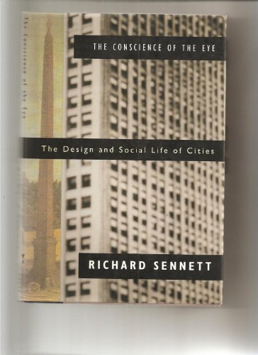 cover image The Conscience of the Eye: The Design and Social Life of Cities