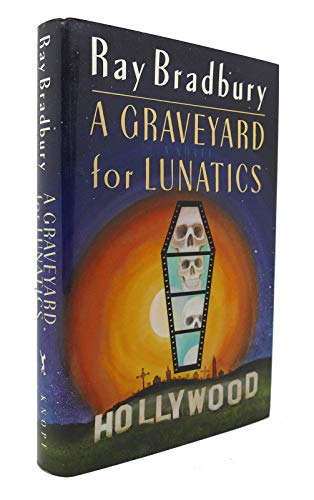 cover image A Graveyard for Lunatics