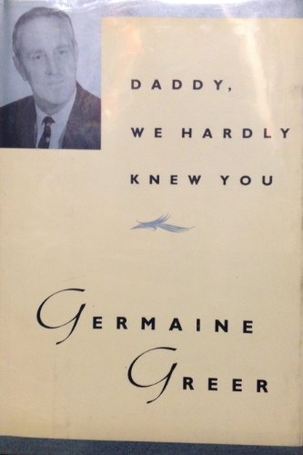 cover image Daddy, We Hardly Knew You