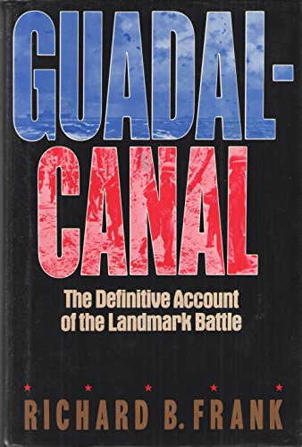 cover image Guadalcanal: The Definitive Account of the Landmark Battle