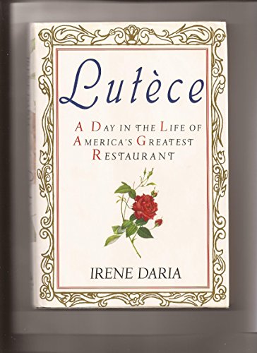 cover image Lutece: A Day in the Life of America's Greatest Restaurant