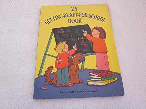 cover image My Getting Ready for School Bo