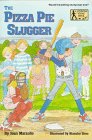 cover image The Pizza Pie Slugger