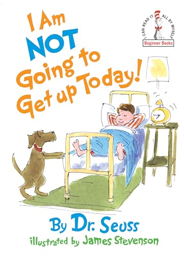 cover image I Am Not Going to Get Up Today!