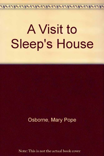 cover image A Visit to Sleep's House