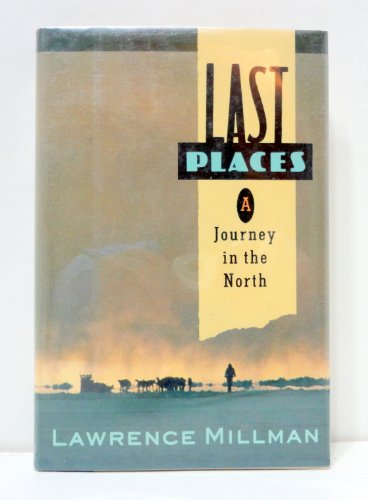 cover image Last Places: A Journey in the North