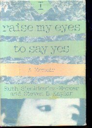 cover image I Raise My Eyes to Say Yes