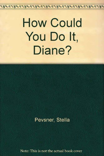cover image How Could You Do It, Diane?