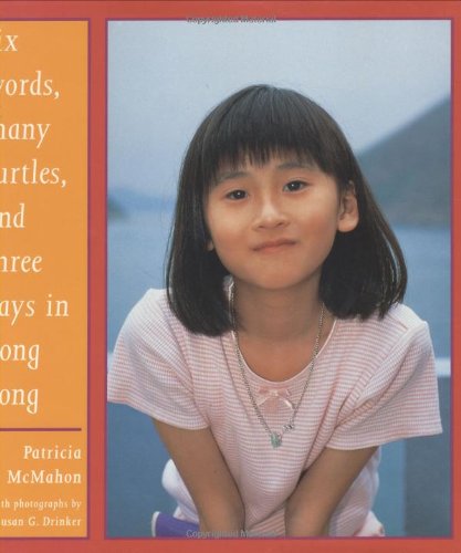 cover image Six Words, Many Turtles and Three Days in Hong Kong
