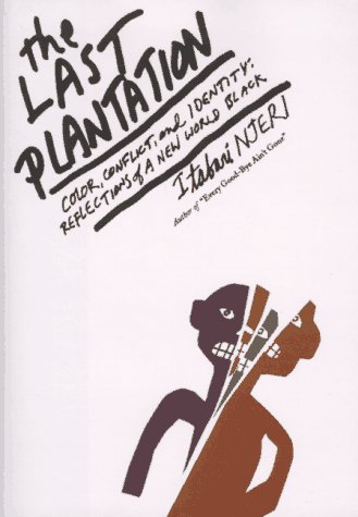 cover image The Last Plantation: A Memoir of Race, Conflict, and Healing