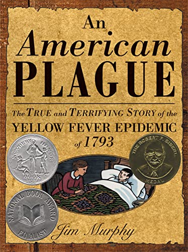 cover image AN AMERICAN PLAGUE: The True and Terrifying Story of the Yellow Fever Epidemic of 1793