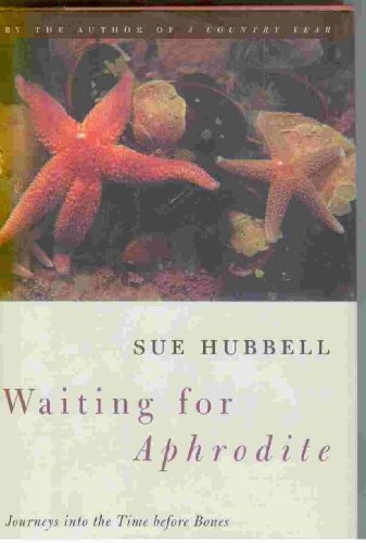 cover image Waiting for Aphrodite: Journeys Into the Time Before Bones