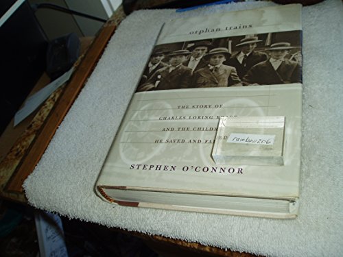 cover image Orphan Trains: The Story of Charles Loring Brace and the Children He Saved and Failed
