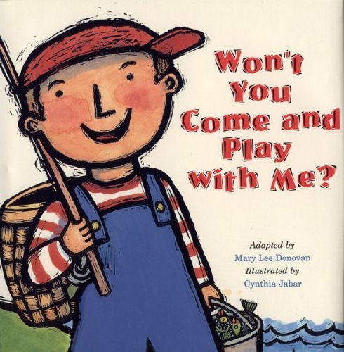 cover image Won't You Come and Play with Me?