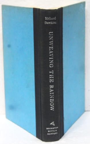 cover image Unweaving the Rainbow: Science, Delusion and the Appetite for Wonder