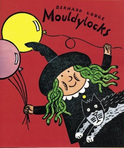 cover image Mouldylocks