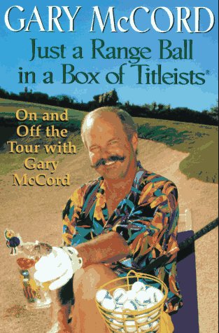 cover image Just a Range Ball in a Box of Titleists
