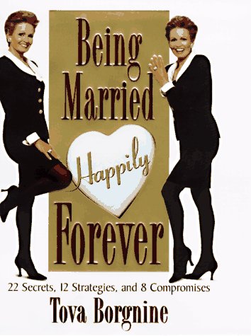 cover image Being Married Happily Forever