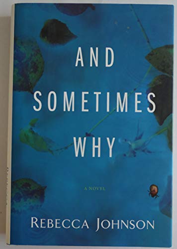 cover image And Sometimes Why