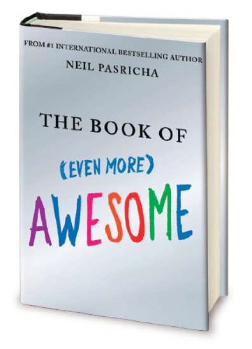 cover image The Book of (Even More) Awesome