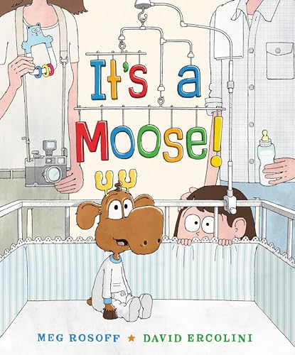 cover image It’s a Moose!