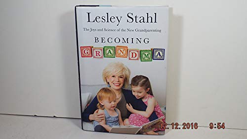 cover image Becoming Grandma: The Joys and Science of the New Grandparenting 