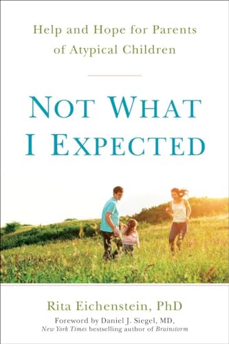 cover image Not What I Expected: Help and Hope for Parents of Atypical Children