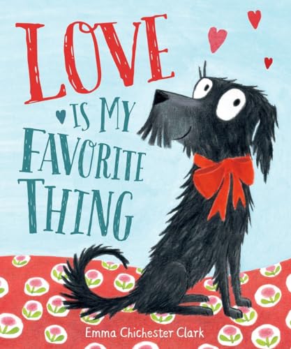cover image Love Is My Favorite Thing