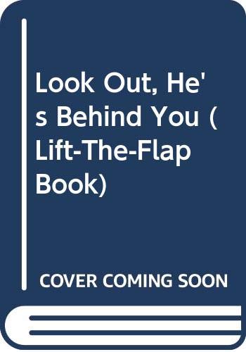 cover image Look Out, He's Behind You